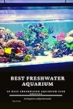 Best freshwater aquarium: 50 best freshwater aquarium fish species Photo, new 2024, best price $9.99 review