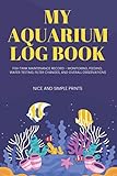 My Aquarium Log Book: Fish Tank Maintenance Record - Monitoring, Feeding, Water Testing, Filter Changes, and Overall Observations Photo, new 2024, best price $5.95 review