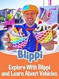 Blippi - Explore With Blippi and Learn About Vehicles Photo, new 2024, best price $1.99 review