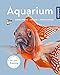 Foto Aquarium: Einrichtung, Pflege, Fischauswahl (Mein Tier) Rezension