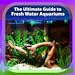 Photo Guide to Freshwater Aquariums review
